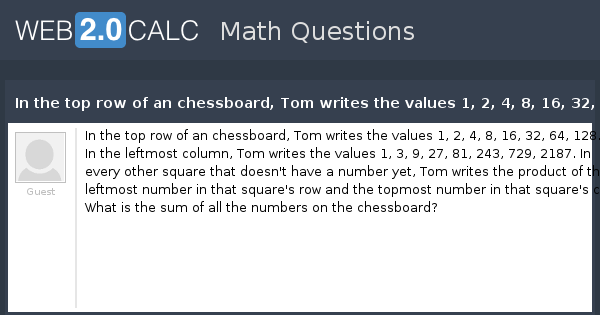 View question In the top row of an chessboard Tom writes the