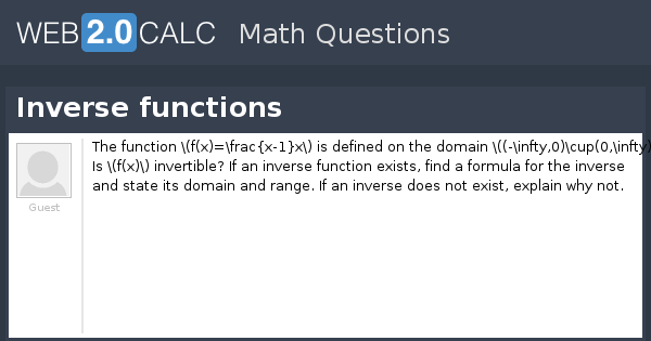 View Question Inverse Functions