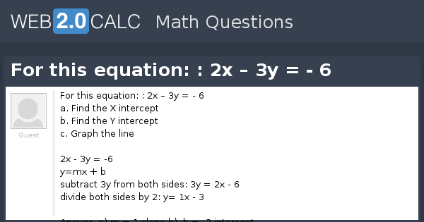 View Question For This Equation 2x 3y 6