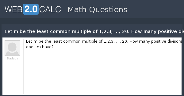 view-question-let-m-be-the-least-common-multiple-of-1-2-3-20