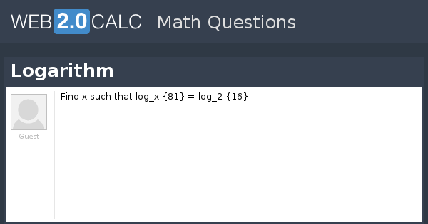 View Question Logarithm