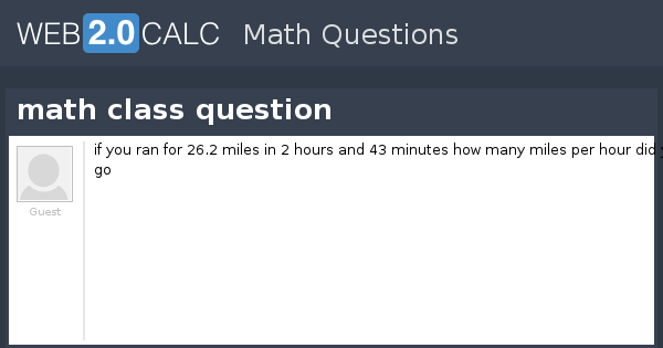 View question - math class question