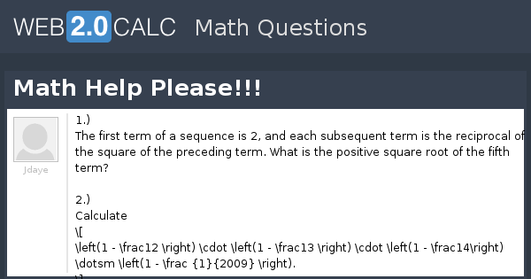 View Question Math Help Please