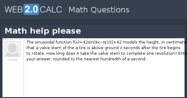 View question - Math help please