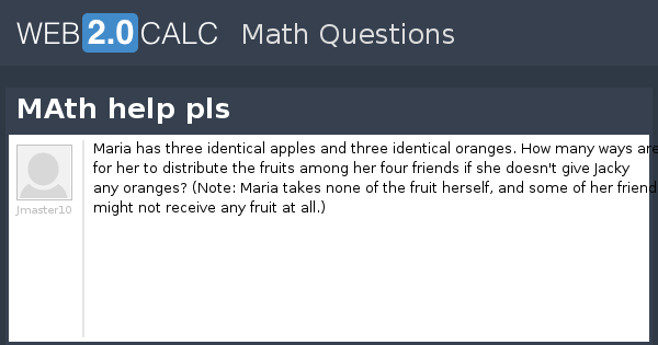 View question - MAth help pls