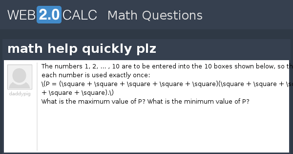View question - math help quickly plz