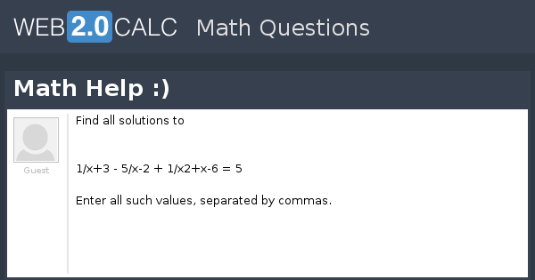 View question - Math Help :)