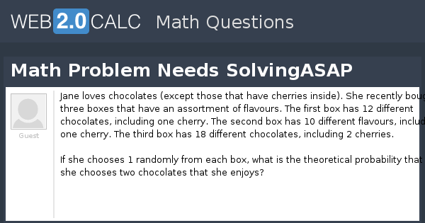 View question - Math Problem Needs SolvingASAP
