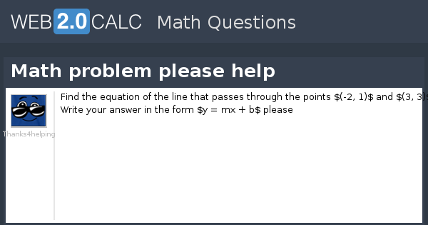 View question - Math problem please help