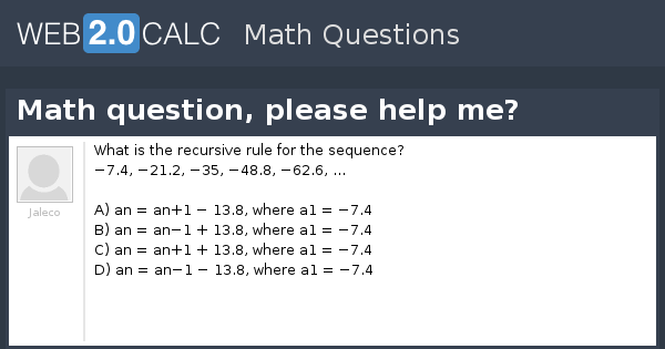 View question - Math question, please help me?