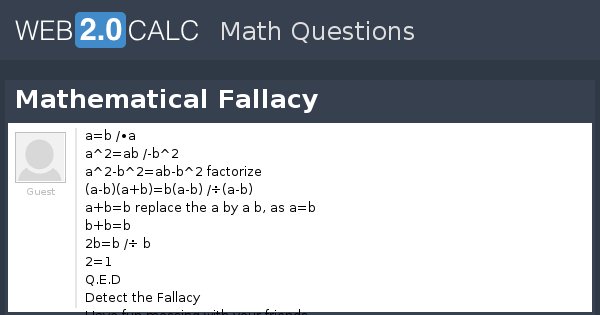 View question - Mathematical Fallacy