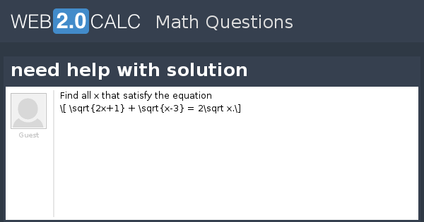 View question - need help with solution