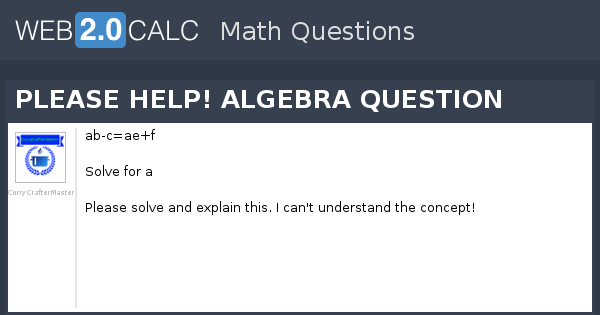 Algebra help questions