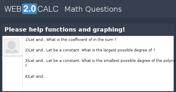 View question - Please help functions and graphing!