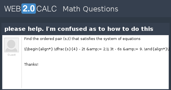 View question - please help. I'm confused as to how to do this