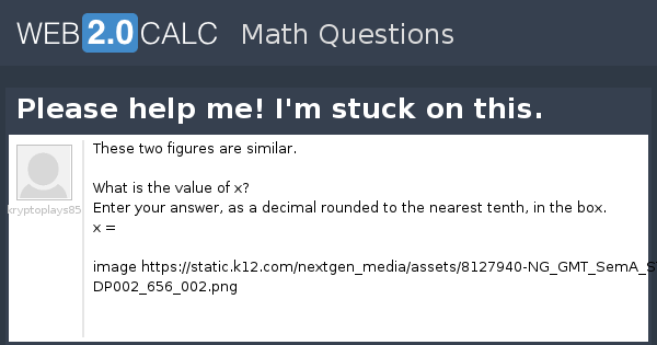 View question - Please help me! I'm stuck on this.