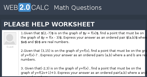View question - PLEASE HELP WORKSHEET