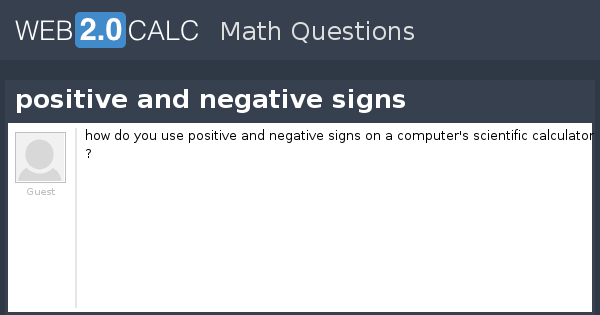 view-question-positive-and-negative-signs