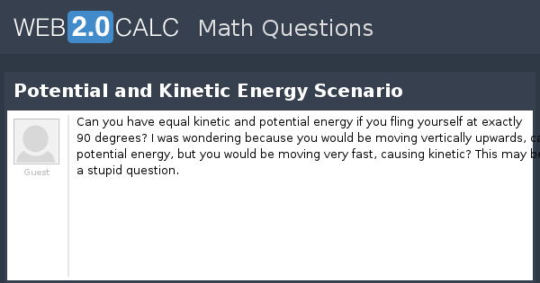 View Question - Potential And Kinetic Energy Scenario