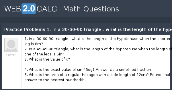 View Question Practice Problems 1 In A 30 60 90 Triangle What Is The Length Of The Hypotenuse When The Shorter Leg Is 8m