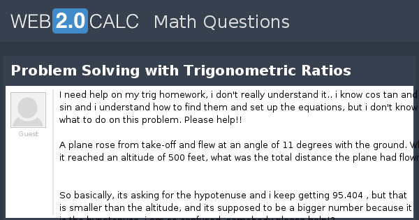 step in problem solving involving trigonometric ratios