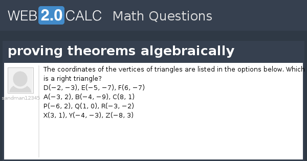 View question - proving theorems algebraically