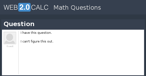 View question - Question