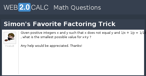 View Question Simons Favorite Factoring Trick 9024