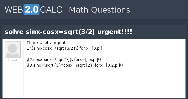 cosx sqrt 3 sin 3pi 2 x 2 )  1 0