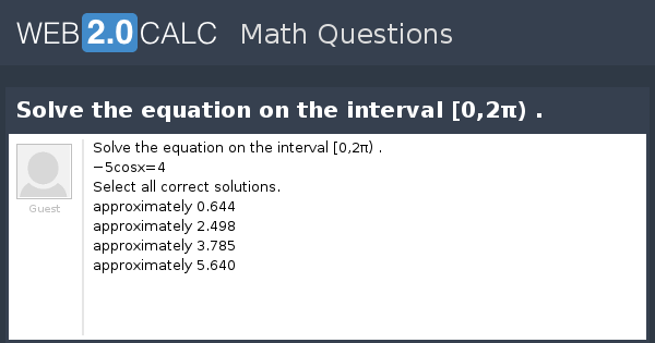 View question - Solve the equation on the interval [0,2π)