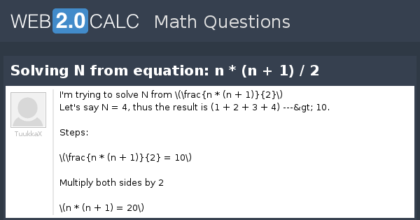 View Question Solving N From Equation N N 1 2