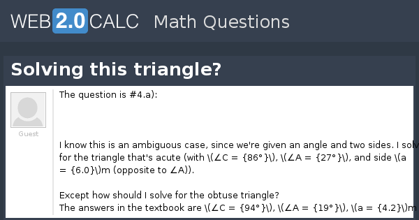 View question - Solving this triangle?