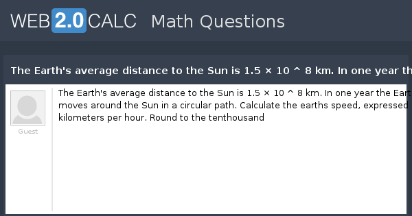 calculate the average speed, in kilometers per second, of the earth in its orbit