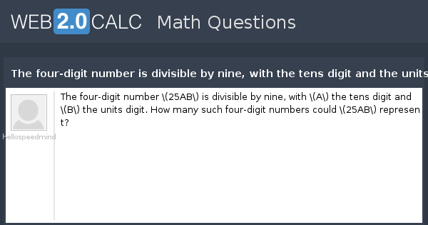 View question - The four-digit number is divisible by nine, with the