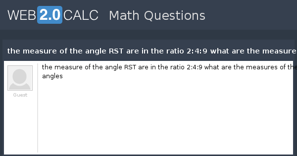 View Question The Measure Of The Angle Rst Are In The Ratio 249