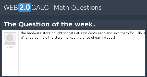 https://web2.0calc.com/img/question-preview-image/the-question-of-the-week.png