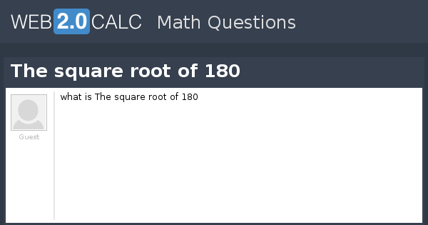 view-question-the-square-root-of-180