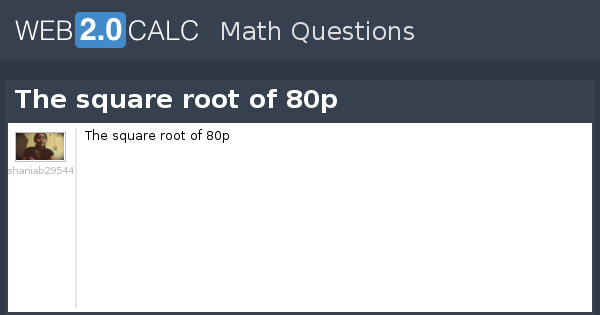 view-question-the-square-root-of-80p