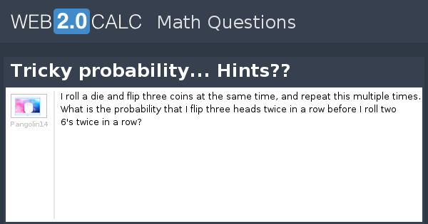 View question Tricky probability Hints