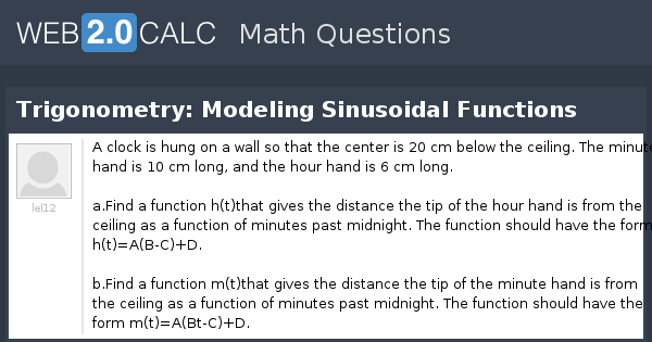 View question - Trigonometry: Modeling Sinusoidal Functions
