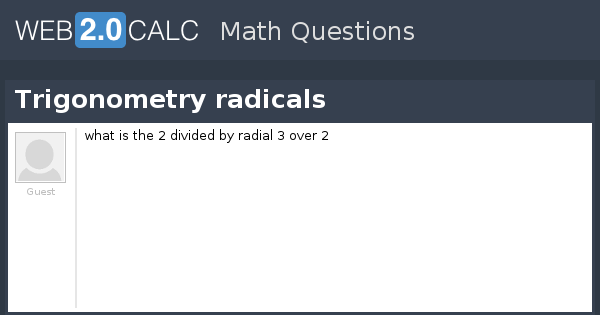 View Question Trigonometry Radicals