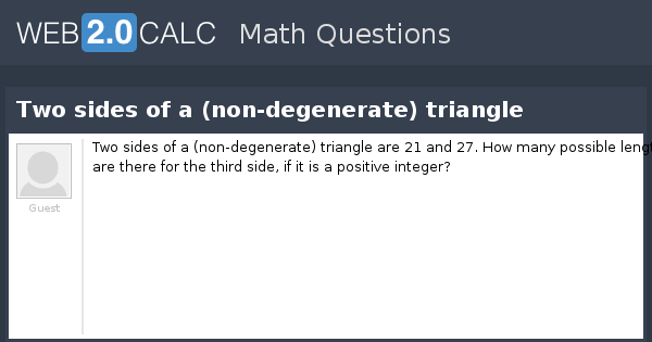 view-question-two-sides-of-a-non-degenerate-triangle