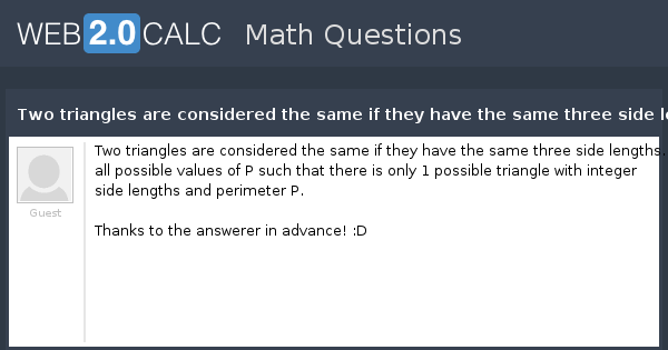 Triangle Same Length View question - Two triangles are considered the same if they have the ...