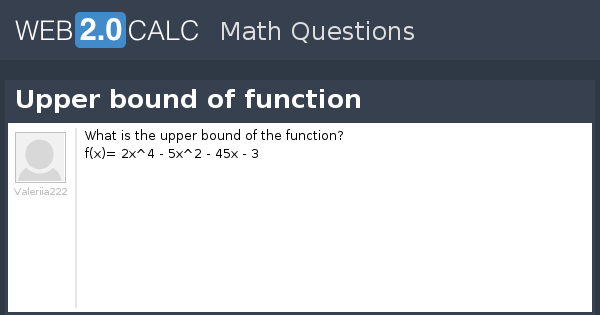 view-question-upper-bound-of-function