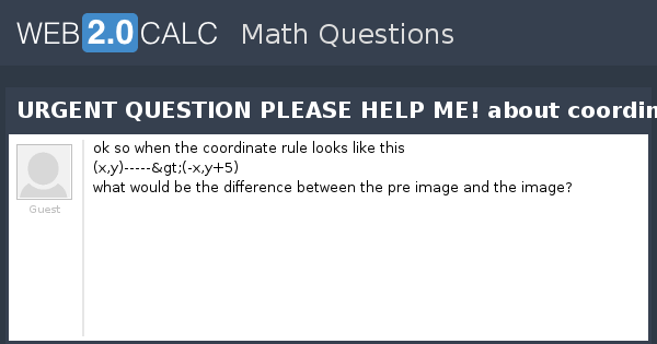 View question - URGENT QUESTION PLEASE HELP ME! about coordinate rules
