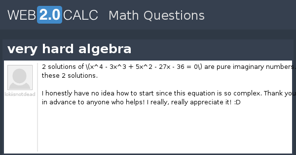 view-question-very-hard-algebra