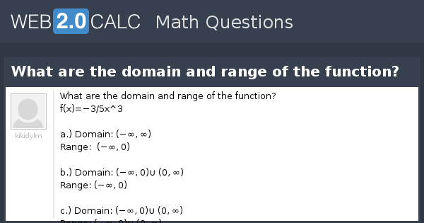 View Question What Are The Domain And Range Of The Function