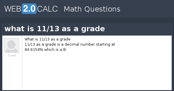 view-question-what-is-11-13-as-a-grade