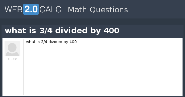 4 Divided By 400