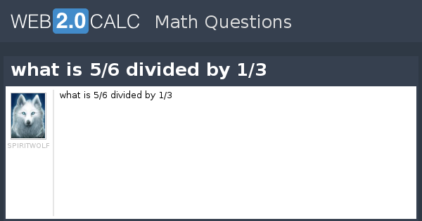 5 6 divided by 3